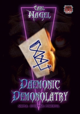 Daemonic Demonolatry by Carl Nagel